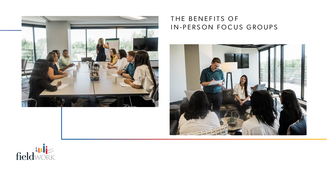 The Benefits of In-Person Focus Groups