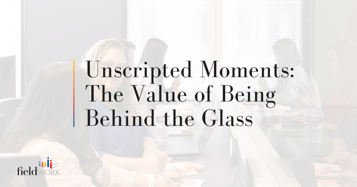 Unscripted Moments: The Value of Being Behind the Glass